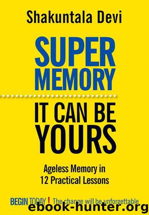 Super Memory: It Can Be Yours by Devi Shakuntala