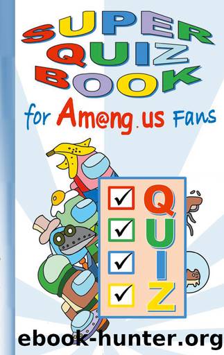 Super Quiz Book for Am@ng.us Fans by Ricky Roogle