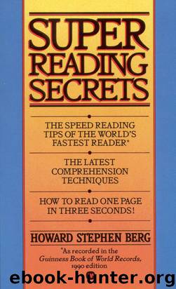 Super Reading Secrets by Howard Stephen Berg