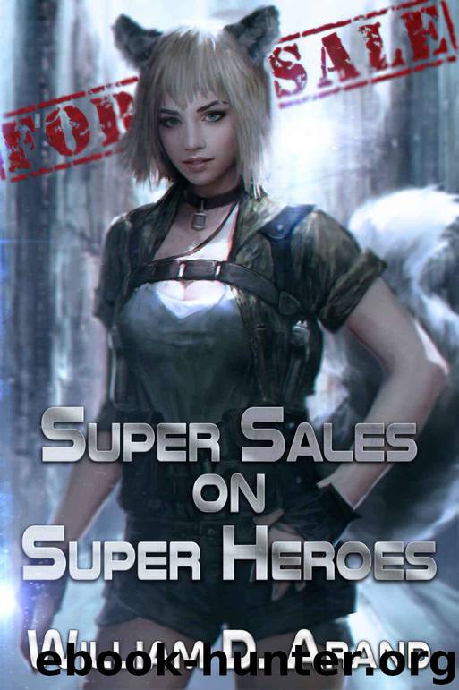 Super Sales on Super Heroes by Arand William D