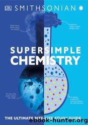 Super Simple Chemistry by D.K. Publishing