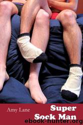 Super Sock Man by Amy Lane