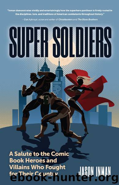 Super Soldiers by Jason Inman