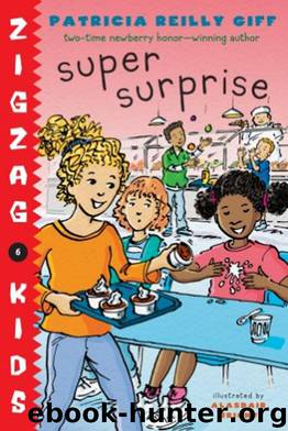 Super Surprise by Patricia Reilly Giff