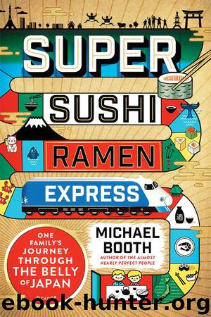 Super Sushi Ramen Express by Michael Booth