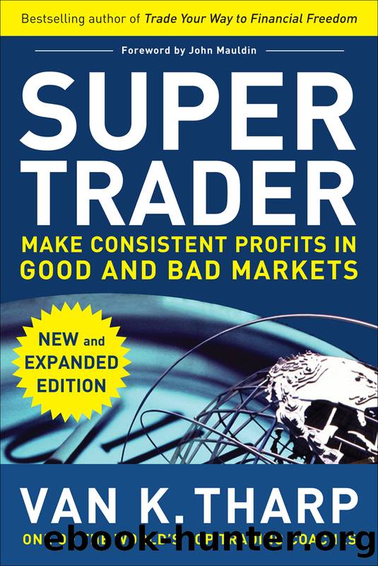 Super Trader, Expanded Edition by Van K. Tharp