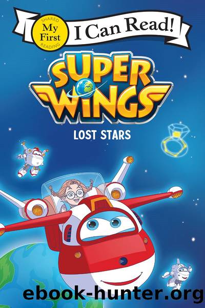 Super Wings: Lost Stars by Steve Foxe