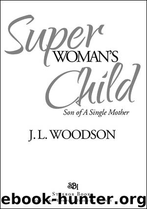 Super Woman’s Child by J. L. Woodson
