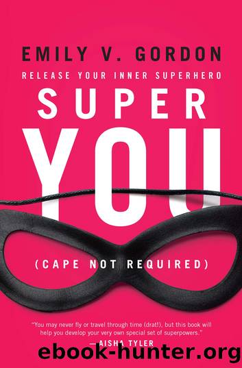 Super You by Emily V. Gordon