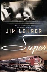 Super by Jim Lehrer