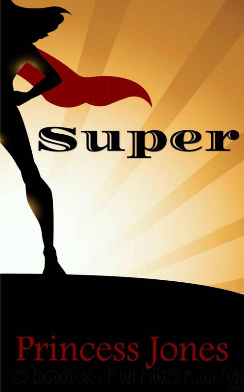 Super by Jones Princess
