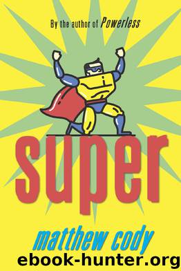 Super by Matthew Cody