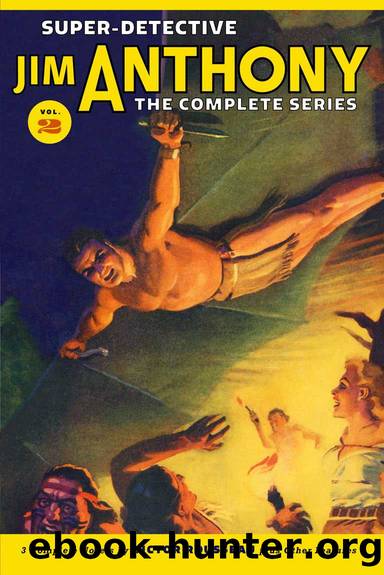 Super-Detective Jim Anthony: The Complete Series Volume 2 (Annotated) by Victor Rousseau