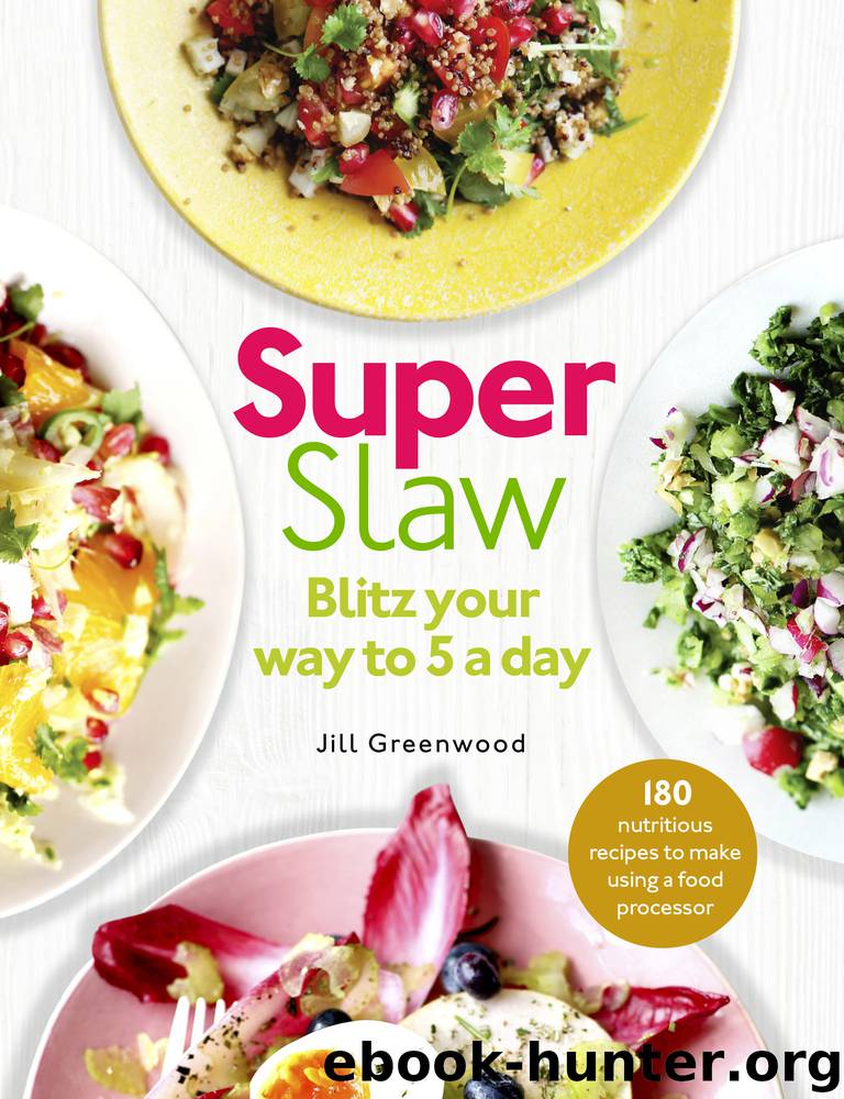 SuperSlaw by Jill Greenwood