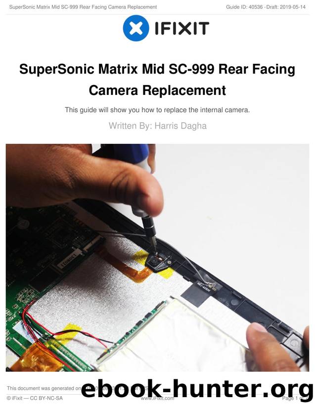 SuperSonic Matrix Mid SC-999 Rear Facing Camera Replacement by Unknown