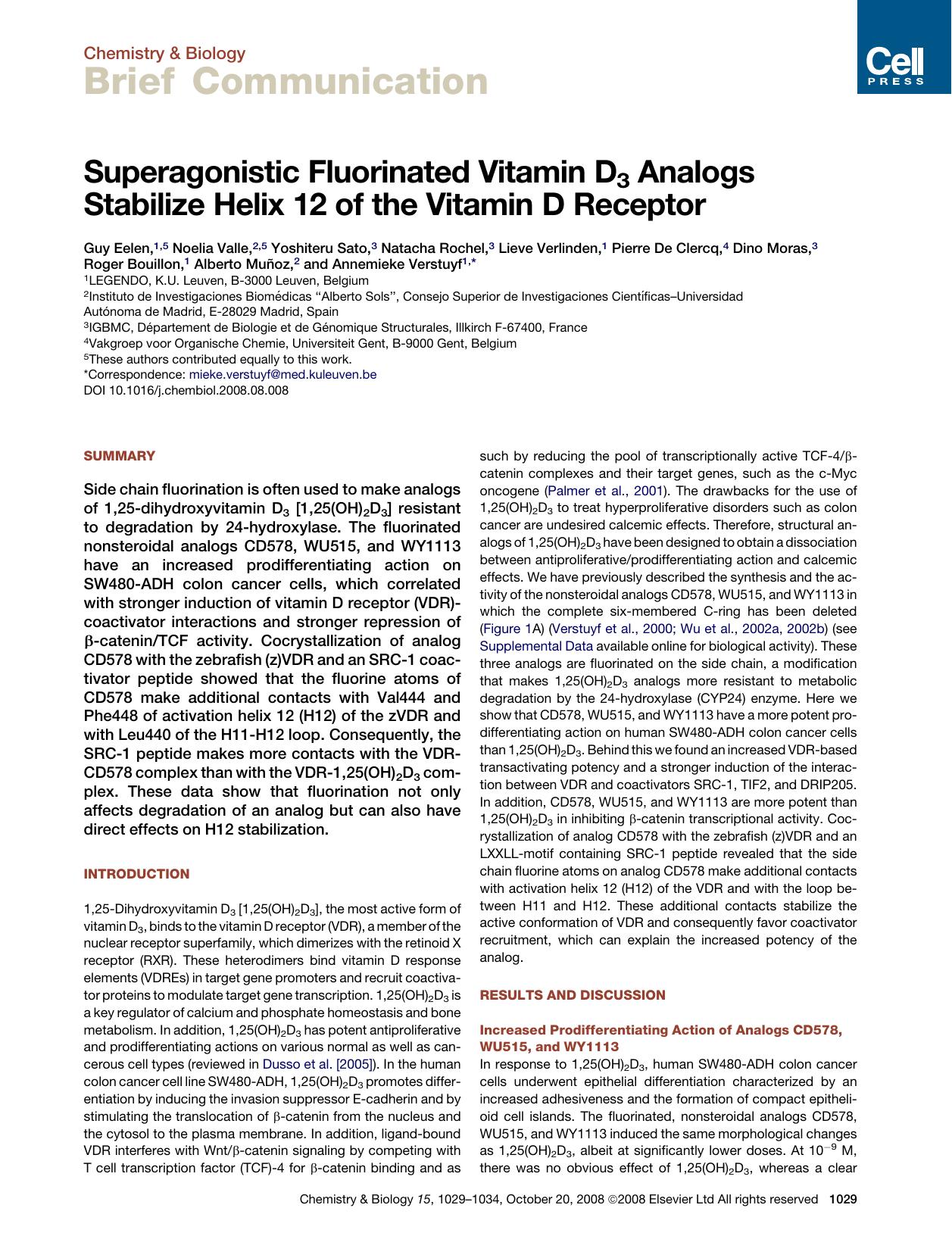 Superagonistic Fluorinated Vitamin D3 Analogs Stabilize Helix 12 of the Vitamin D Receptor by unknow