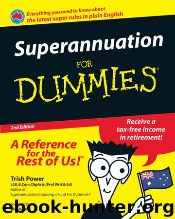Superannuation For Dummies by Trish Power