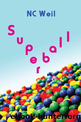 Superball by NC Weil