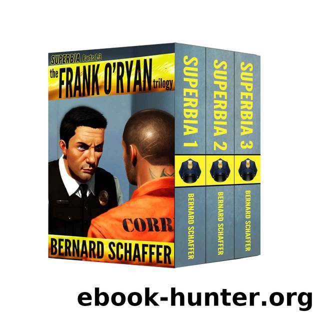 Superbia 1-3 Box Set (The Frank O'Ryan Trilogy) by Bernard Schaffer