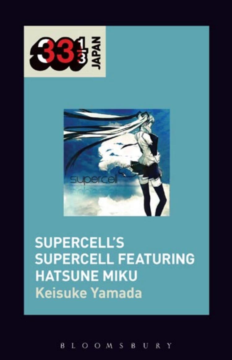 Supercell's Supercell featuring Hatsune Miku by Keisuke Yamada; Noriko Manabe