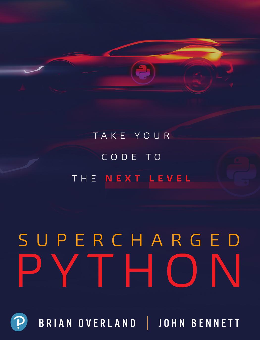 Supercharged Python: Take Your Code to the Next Level by Brian Overland