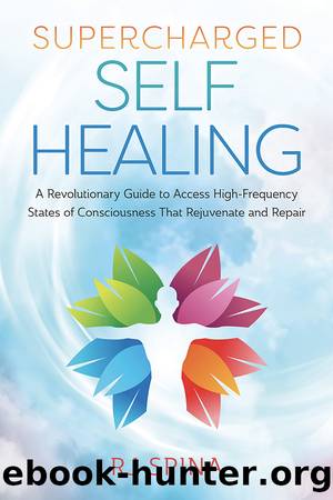 Supercharged Self-Healing by RJ Spina