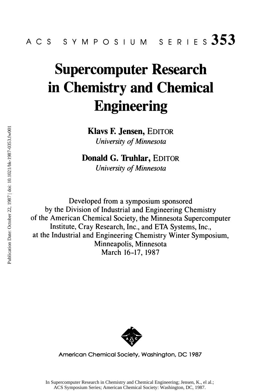 Supercomputer Research in Chemistry and Chemical Engineering by Klavs F. Jensen and Donald G. Truhlar (Eds.)