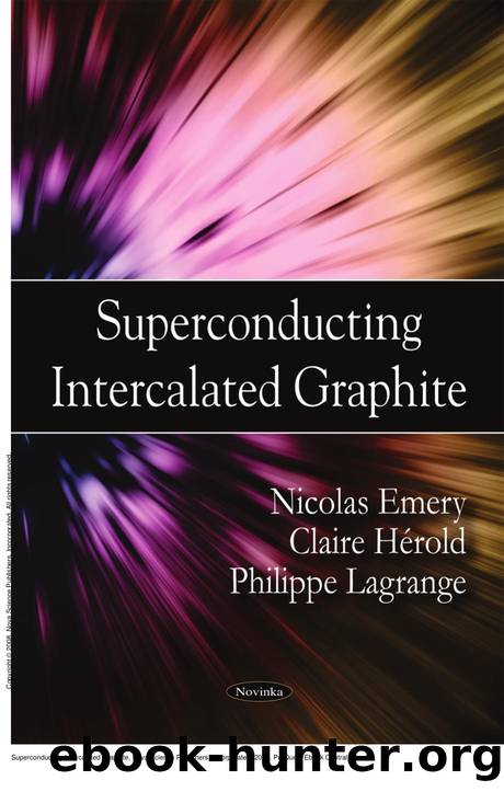 Superconducting Intercalated Graphite by Nicolas Emerya; Claire Hérolda; Philippe Lagrange