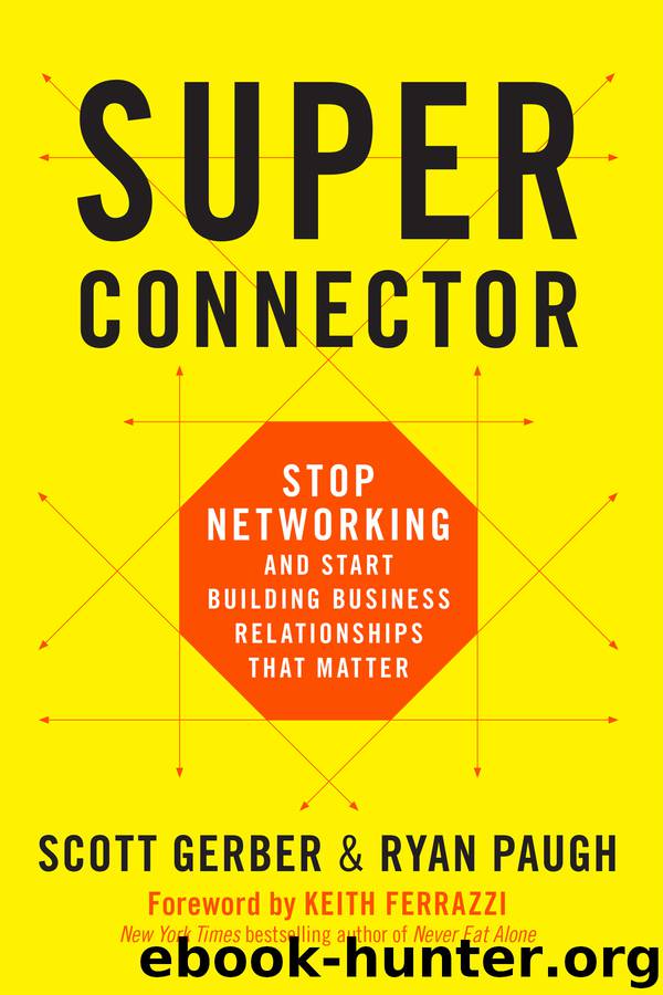 Superconnector by Scott Gerber