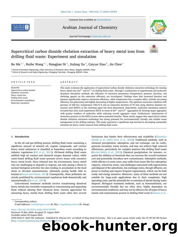 Supercritical carbon dioxide chelation extraction of heavy metal ions from drilling fluid waste: Experiment and simulation by Bo Ma & Ruihe Wang & Hongjian Ni & Jiafang Xu & Caiyun Xiao & Jie Chen