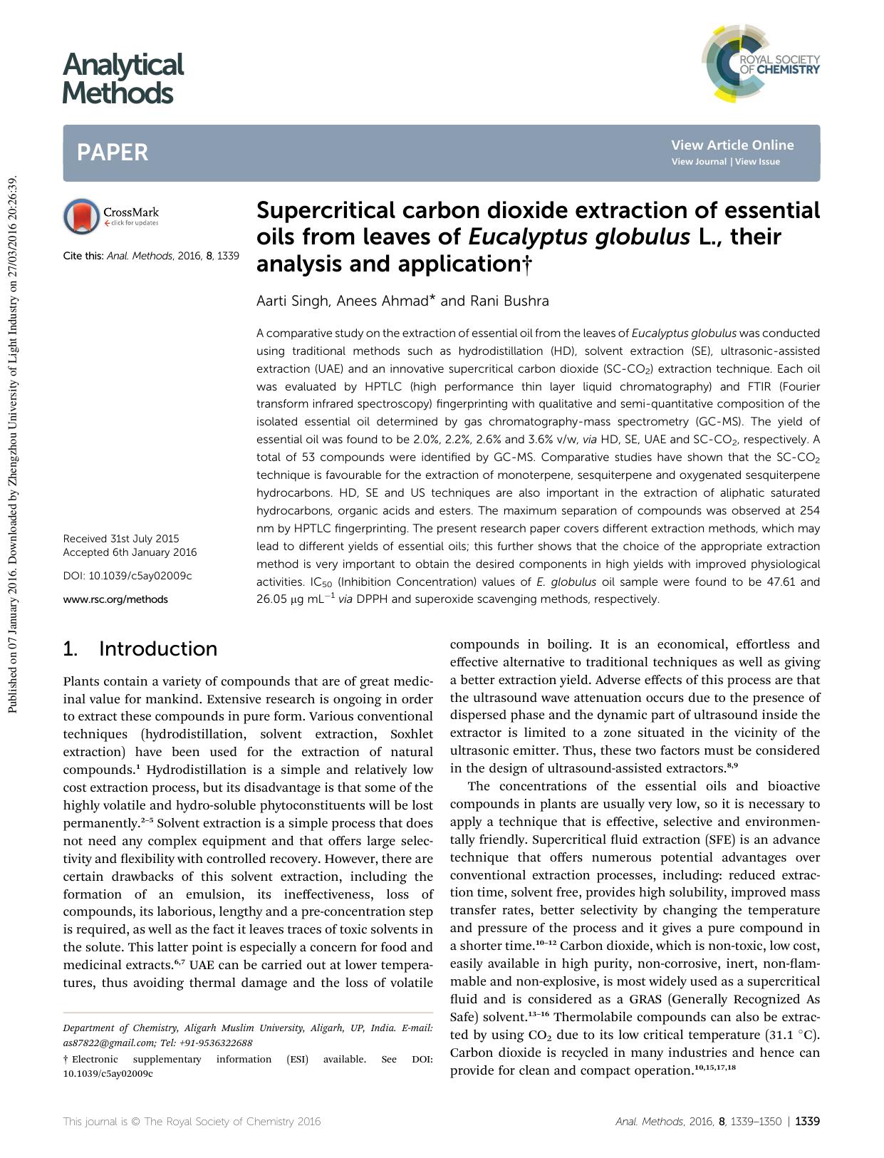 Supercritical carbon dioxide extraction of essential oils from leaves of Eucalyptus globulus L., their analysis and application by Aarti Singh & Anees Ahmad & Rani Bushra