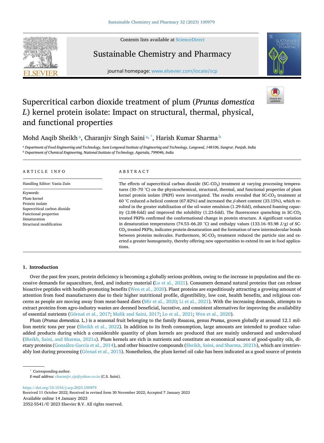 Supercritical carbon dioxide treatment of plum ( Prunus domestica L ) kernel protein isolate: Impact on structural, thermal, physical, and functional properties by Mohd Aaqib Sheikh & Charanjiv Singh Saini & Harish Kumar Sharma