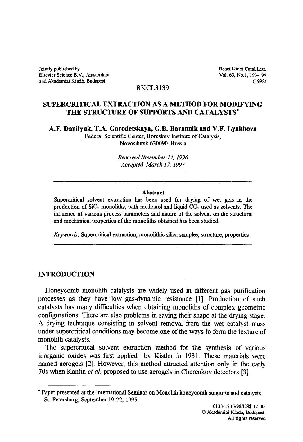 Supercritical extraction as a method for modifying the structure of supports and catalysts by Unknown