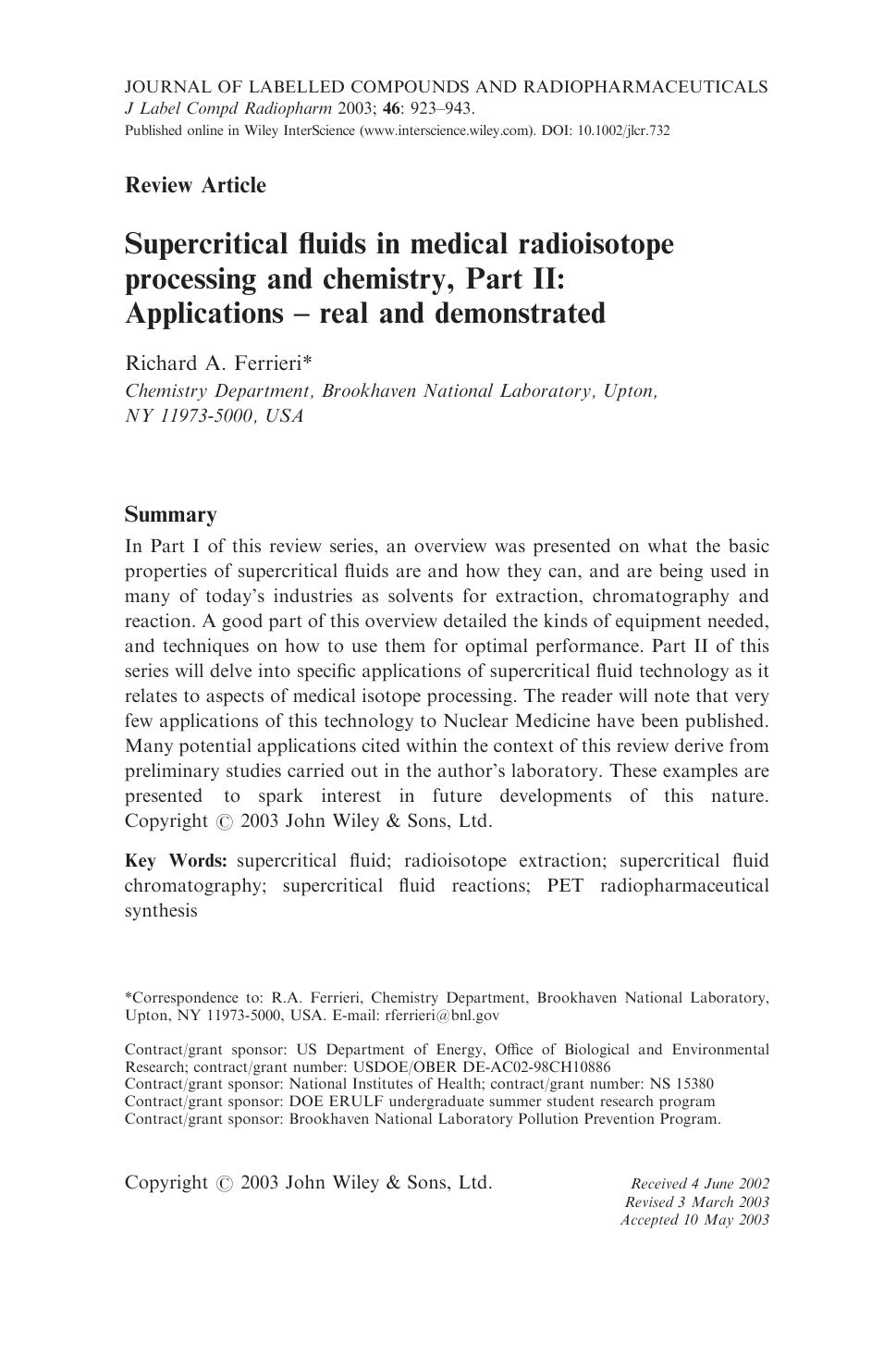 Supercritical fluids in medical radioisotope processing and chemistry, Part II: Applications - real and demonstrated by Unknown