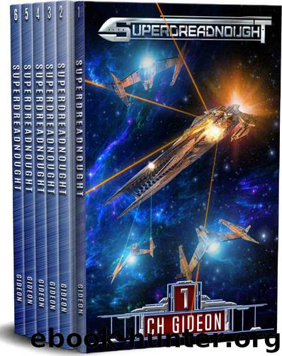 Superdreadnought- The Complete Series by C H Gideon