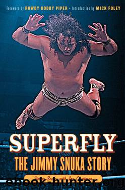 Superfly by Jimmy Snuka & Jon Chattman
