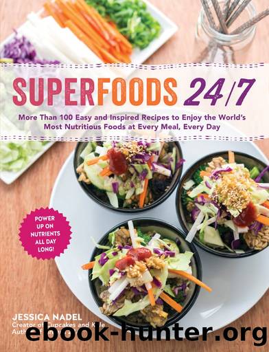 Superfoods 247 by Jessica Nadel