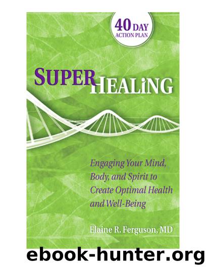 Superhealing by Elaine R. Ferguson MD & MD