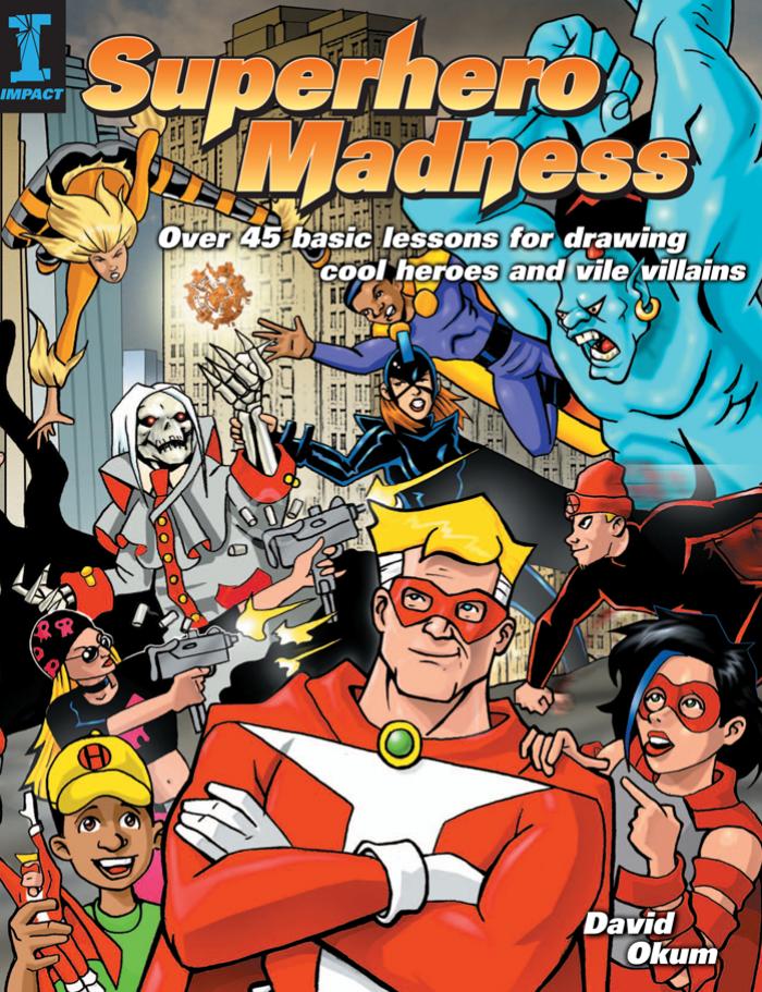 Superhero Madness by David Okum