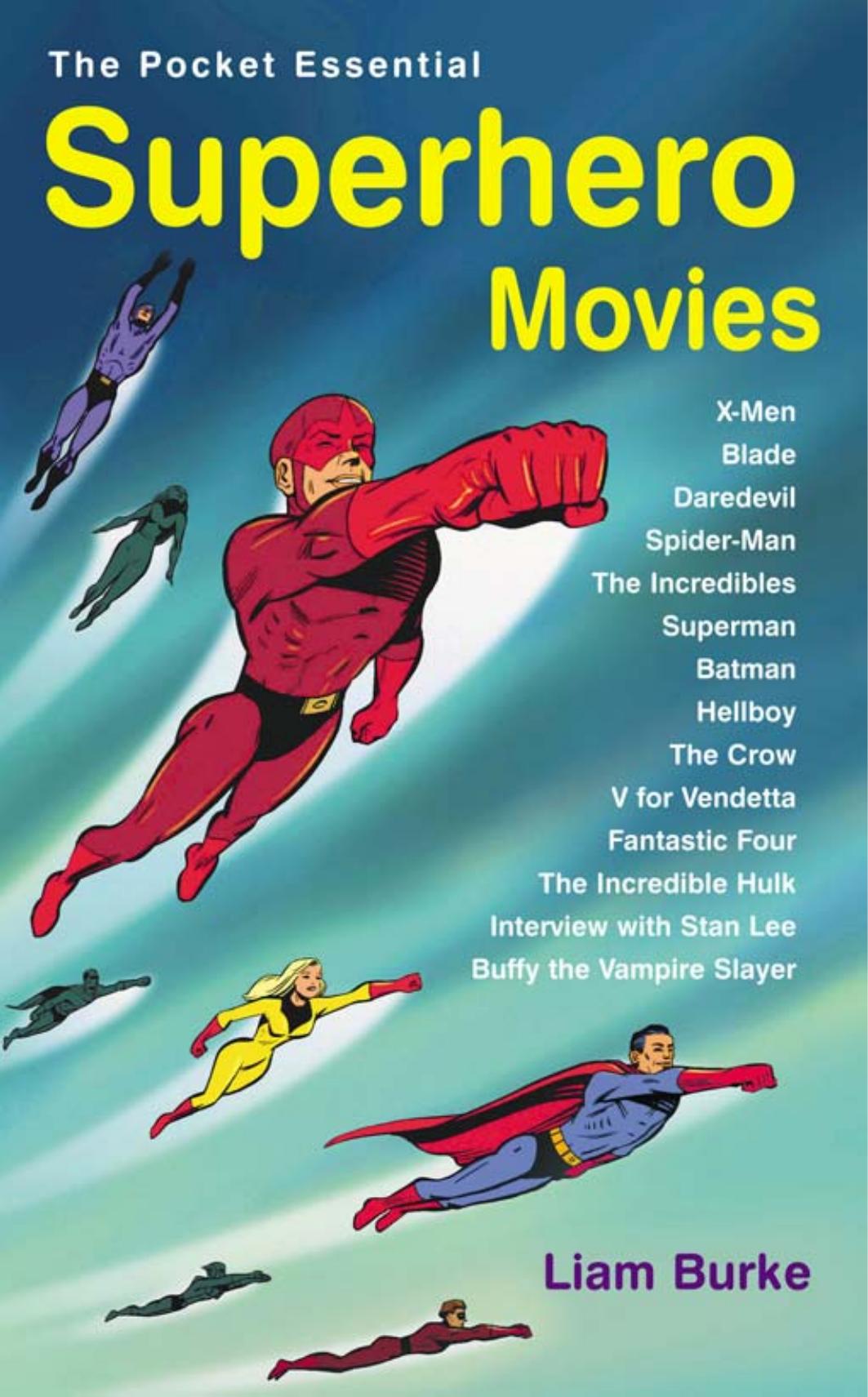 Superhero Movies (Pocket Essential series) by Liam Burke