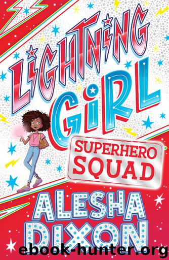 Superhero Squad by Alesha Dixon