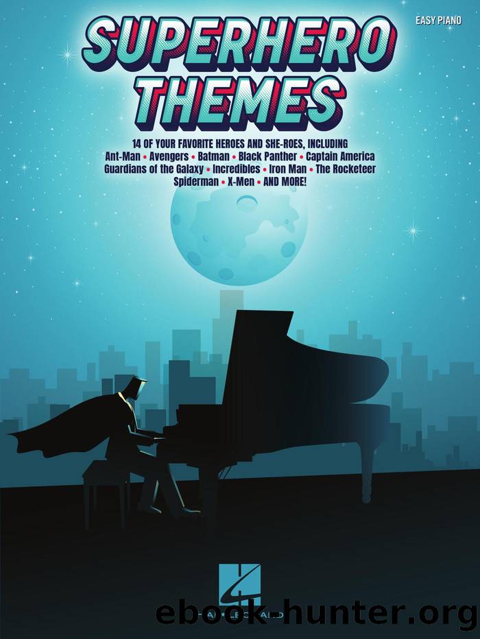Superhero Themes for Easy Piano by Hal Leonard Corp