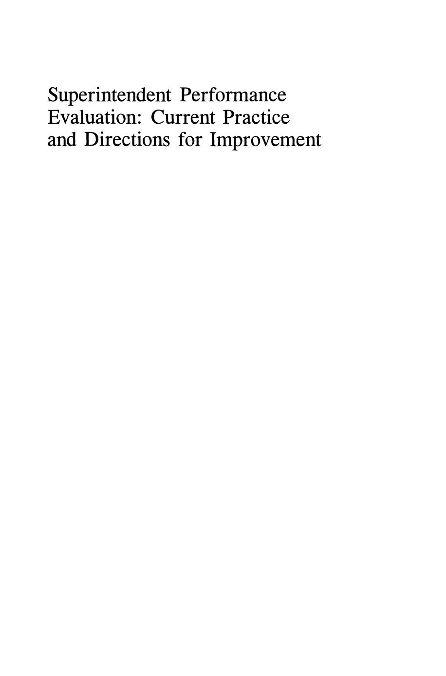 Superintendent Performance Evaluation: Current Practice and Directions for Improvement by I. Carl Candoli Karen Cullen (auth.) I. Carl Candoli Karen Cullen Daniel L. Stufflebeam (eds.)