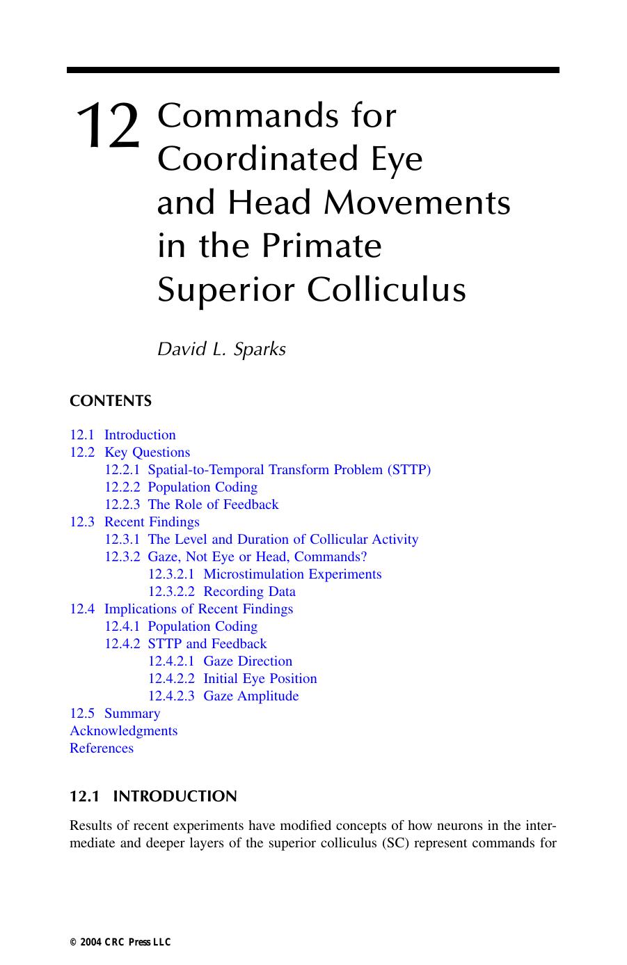 Superior Colliculus: New Approaches for Studying Sensorimotor Integration, The by David L. Sparks