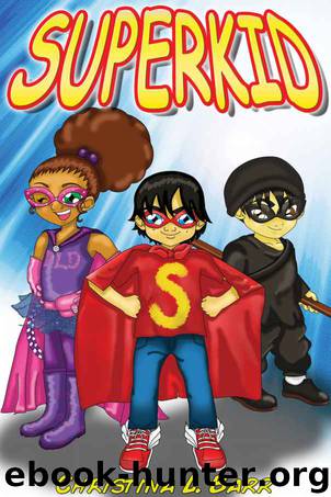 Superkid by Christina Barr