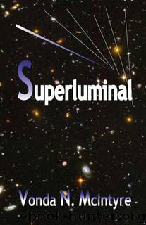 Superluminal by Vonda N. McIntyre