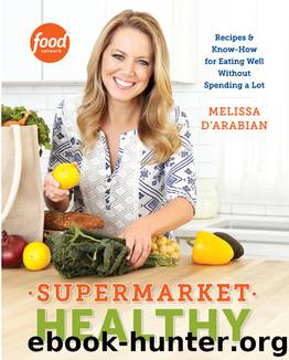 Supermarket Healthy by Melissa d'Arabian