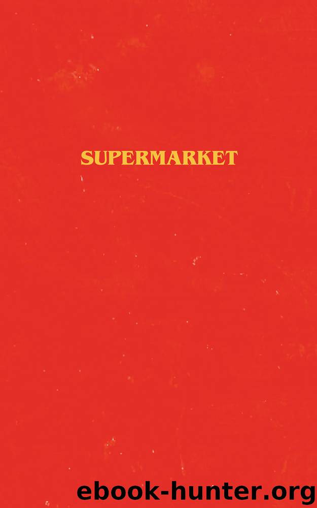 Supermarket by Bobby Hall