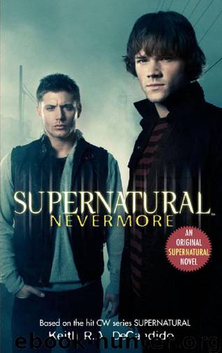 Supernatural 1 - Nevermore by Keith R.A. DeCandido