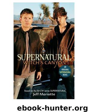 Supernatural 2 - Witch's Canyon by Jeff Mariotte